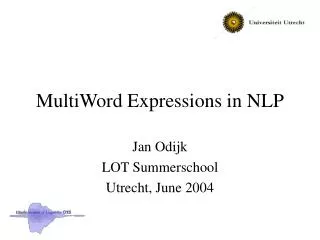 MultiWord Expressions in NLP