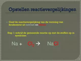 opstellen reactievergelijkingen