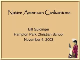 Native American Civilizations