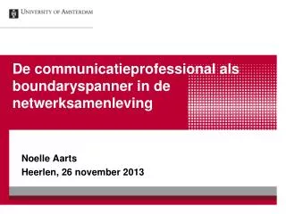 de communicatieprofessional als boundaryspanner in de netwerksamenleving
