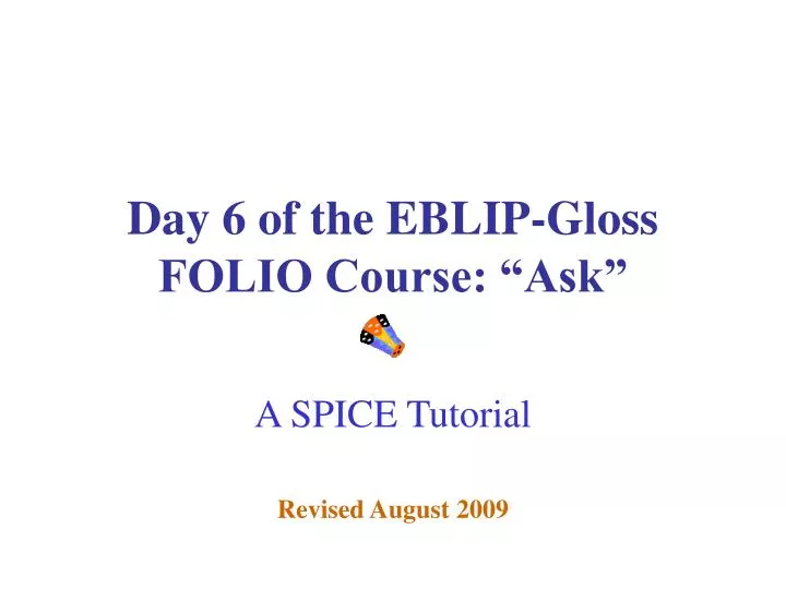 day 6 of the eblip gloss folio course ask