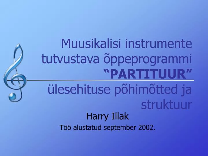 muusikalisi instrumente tutvustava ppeprogrammi partituur lesehituse p him tted ja struktuur
