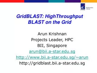 GridBLAST: HighThroughput BLAST on the Grid