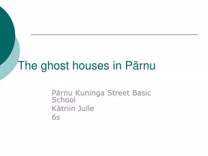 the ghost houses in p rnu