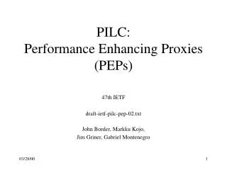 PILC: Performance Enhancing Proxies (PEPs)