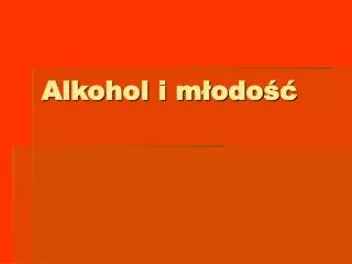 alkohol i m odo