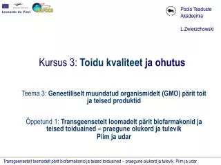 kursus 3 toidu kvaliteet ja ohutus