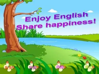 Enjoy English Share happiness!