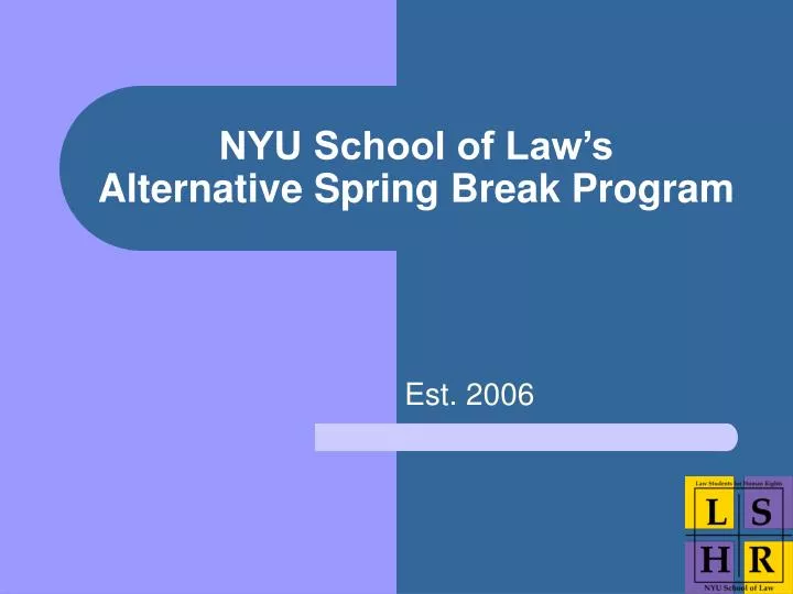 nyu school of law s alternative spring break program