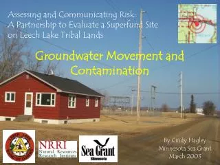 Groundwater Movement and Contamination