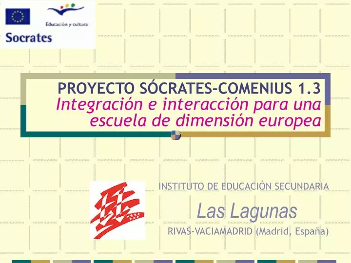 proyecto s crates comenius 1 3 integraci n e interacci n para una escuela de dimensi n europea