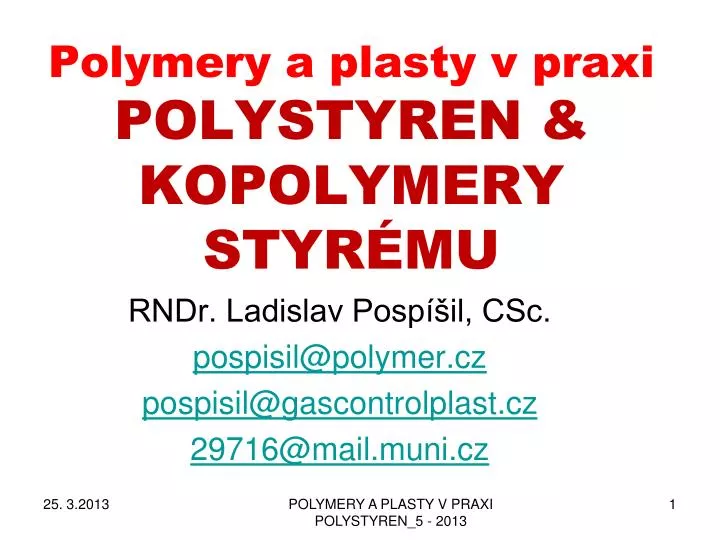 polymery a plasty v praxi polystyren kopolymery styr mu