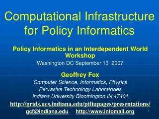 Computational Infrastructure for Policy Informatics