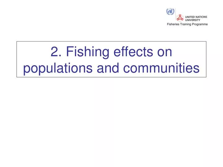 2 fishing effects on populations and communities