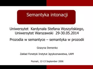 Uniwersytet Kardynała Stefana Wyszyńskiego, Uniwersytet Warszawski 29-30.05.2014