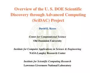 David E. Keyes Center for Computational Science Old Dominion University