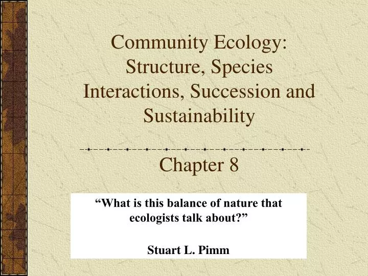 community ecology structure species interactions succession and sustainability chapter 8