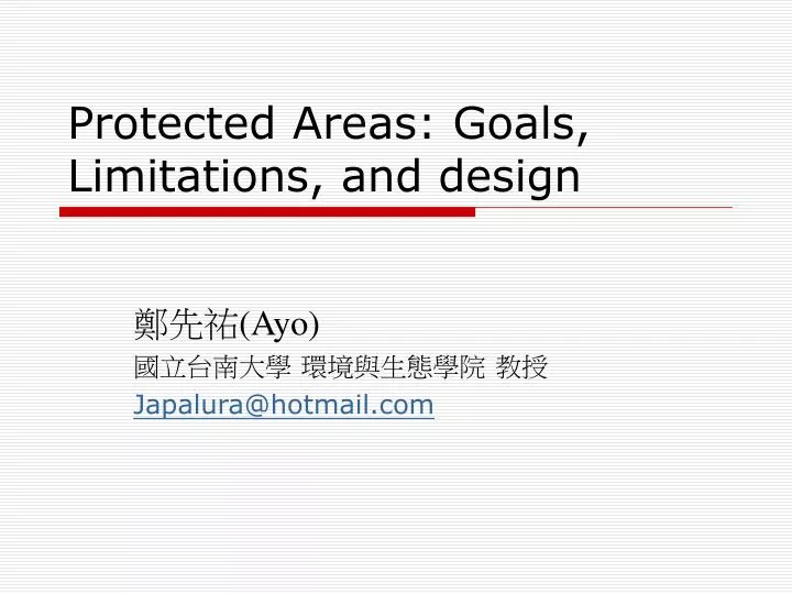 protected areas goals limitations and design