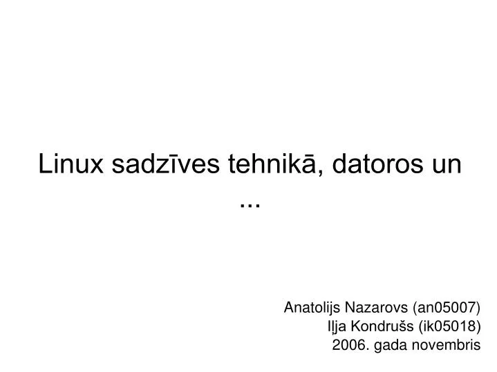 anatolijs nazarovs an05007 i ja kondru s ik05018 2006 gada novembris