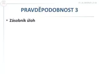 pravd podobnost 3