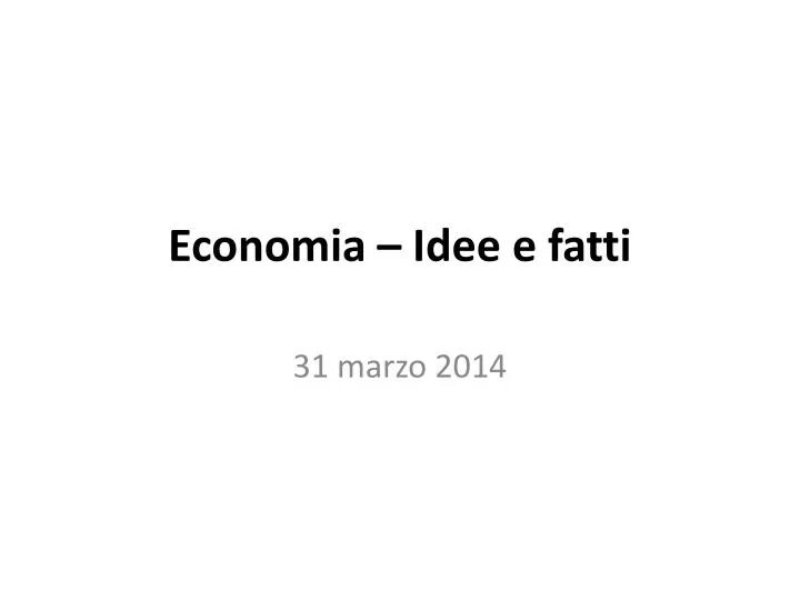 economia idee e fatti