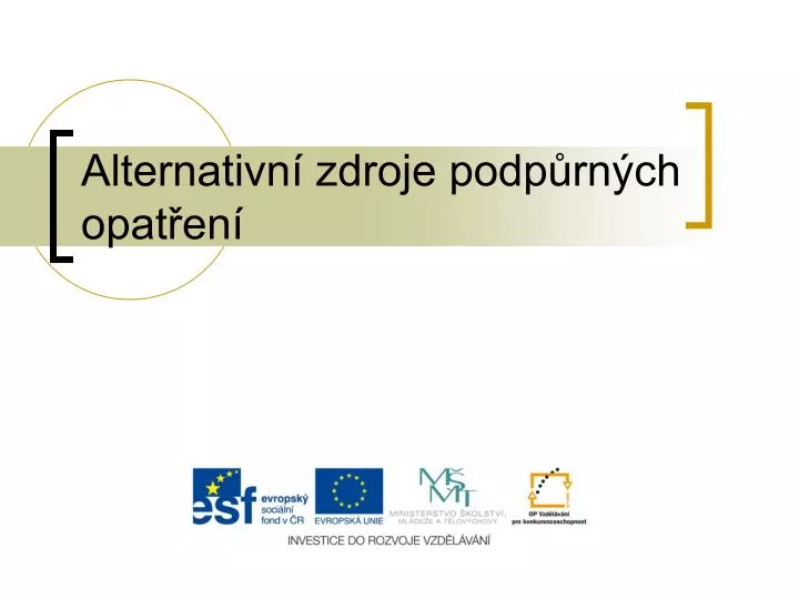 alternativn zdroje podp rn ch opat en