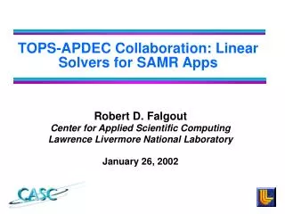 TOPS-APDEC Collaboration: Linear Solvers for SAMR Apps