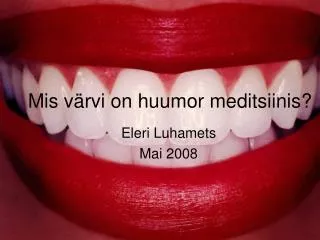 mis v rvi on huumor meditsiinis