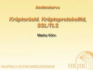andmeturve kr ptor sid kr ptoprotokollid ssl tls