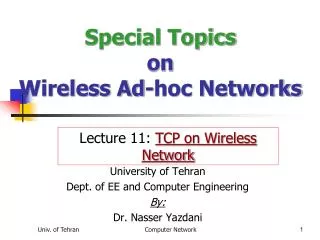 Special Topics on Wireless Ad-hoc Networks