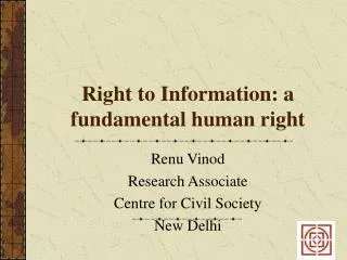 Right to Information: a fundamental human right