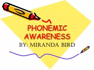 PHONEMIC AWARENESS