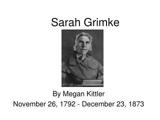 Sarah Grimke