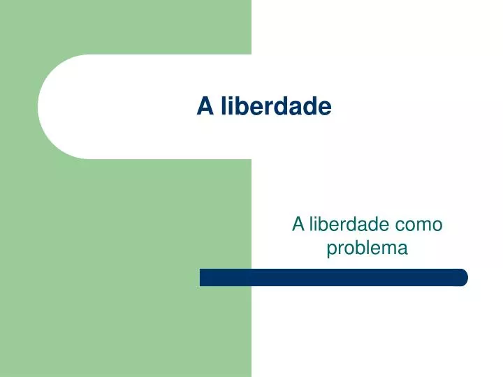 a liberdade