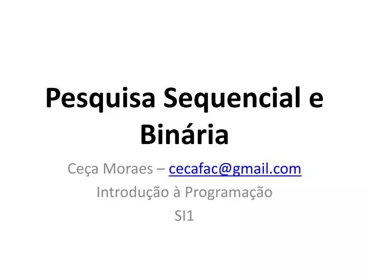 pesquisa sequencial e bin ria