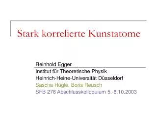 stark korrelierte kunstatome