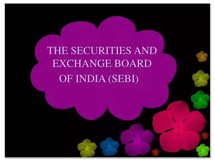 the securities and exchange board of india sebi