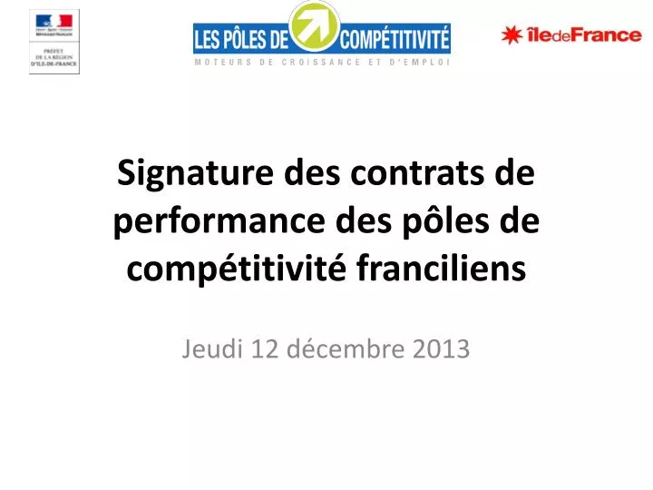 signature des contrats de performance des p les de comp titivit franciliens
