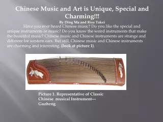 Chinese Music and Art is Unique, Special and Charming!!! By Ding Ma and Risa Takei