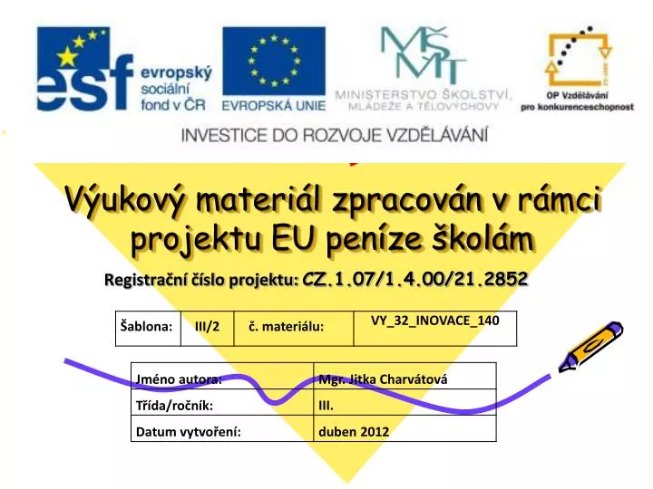 v ukov materi l zpracov n v r mci projektu eu pen ze kol m