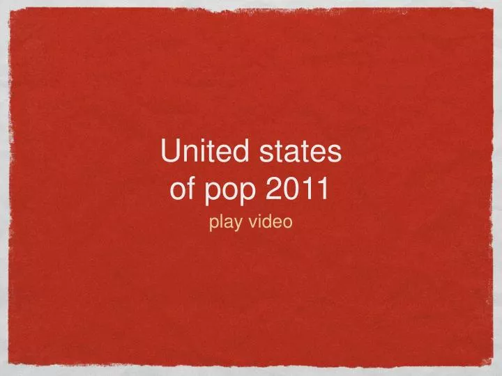united states of pop 2011
