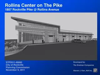 Rollins Center on The Pike 1807 Rockville Pike @ Rollins Avenue