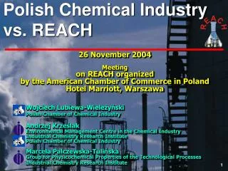 26 November 2004 Meeting on REACH organized by the American Chamber of Commerce in Poland
