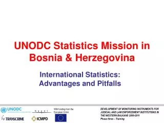UNODC Statistics Mission in Bosnia &amp; Herzegovina
