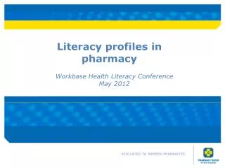 Literacy profiles in pharmacy