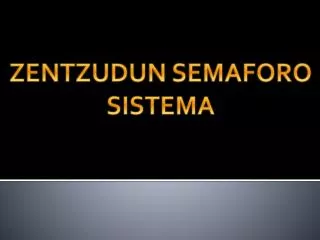 zentzudun semaforo sistema