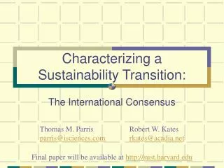 Characterizing a Sustainability Transition: