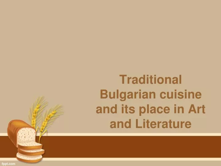 traditional bulgarian cuisine and its place in art and literature