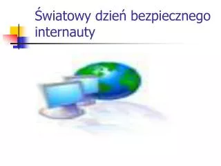 wiatowy dzie bezpiecznego internauty