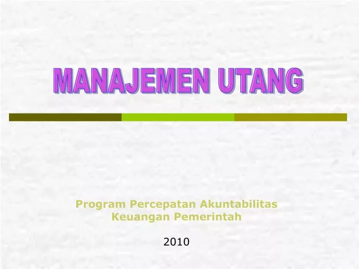 program percepatan akuntabilitas keuangan pemerintah 20 10